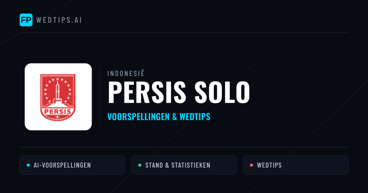 Persis Solo voorspellingen & statistieken