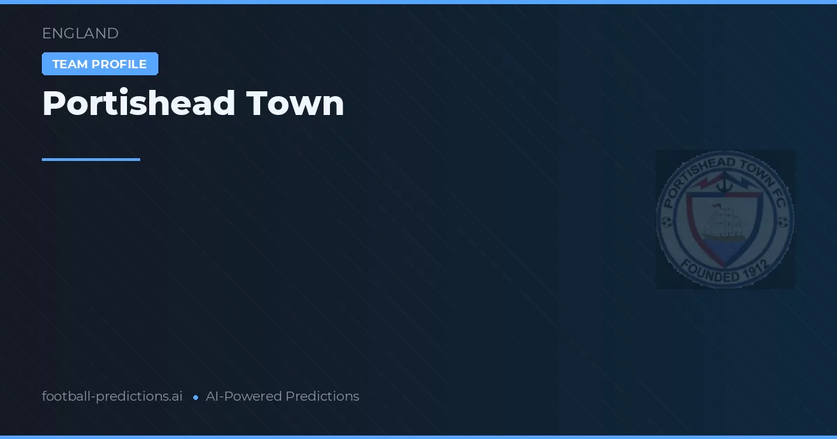 Portishead Town voorspellingen & statistieken