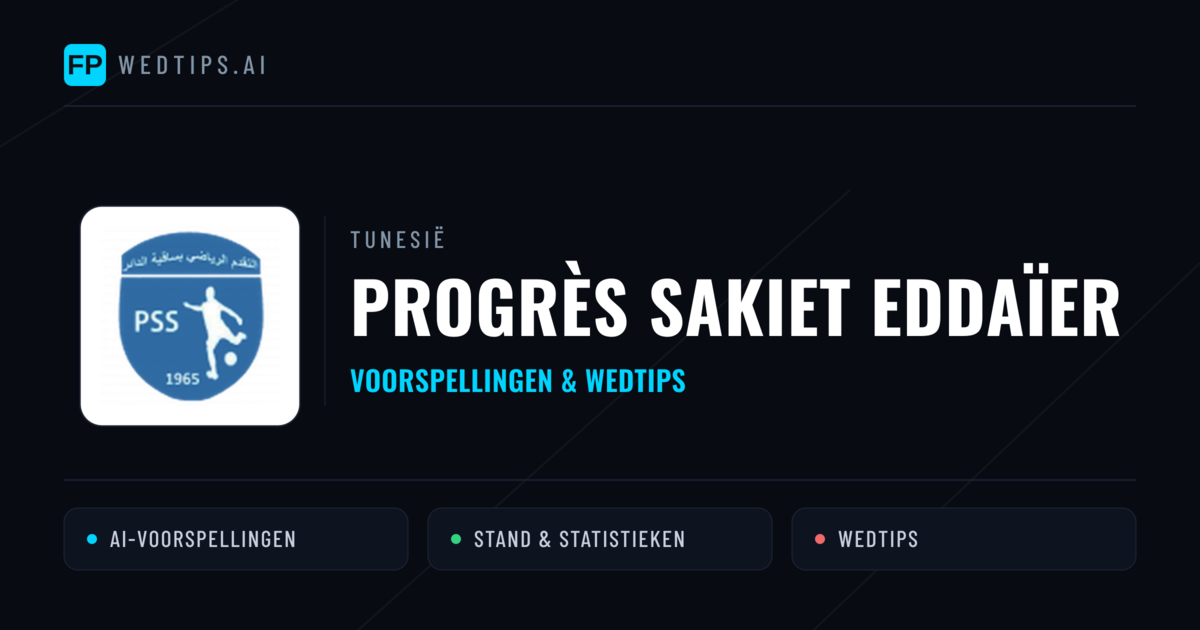 Progrès Sakiet Eddaïer voorspellingen & statistieken