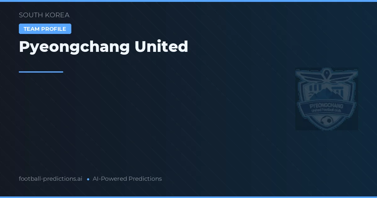 Pyeongchang United voorspellingen & statistieken
