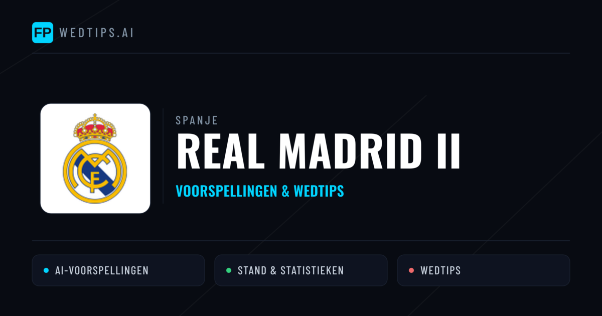 Real Madrid II voorspellingen & statistieken
