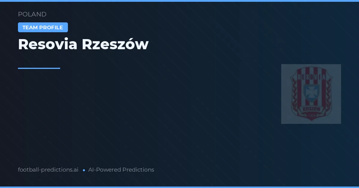 Resovia Rzeszów voorspellingen & statistieken