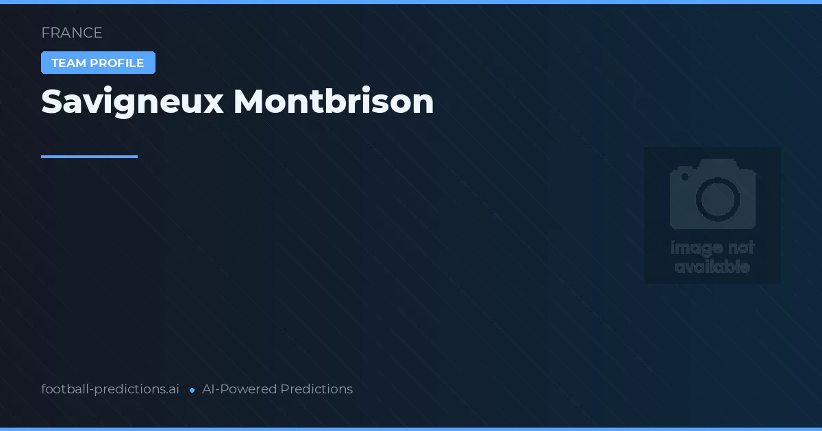 Savigneux Montbrison voorspellingen & statistieken
