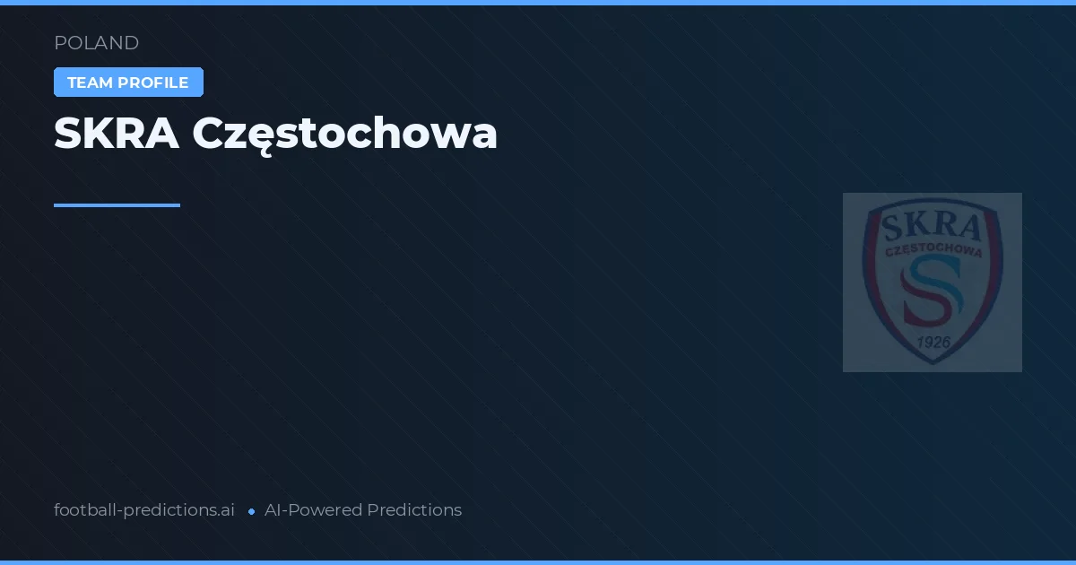 SKRA Częstochowa voorspellingen & statistieken