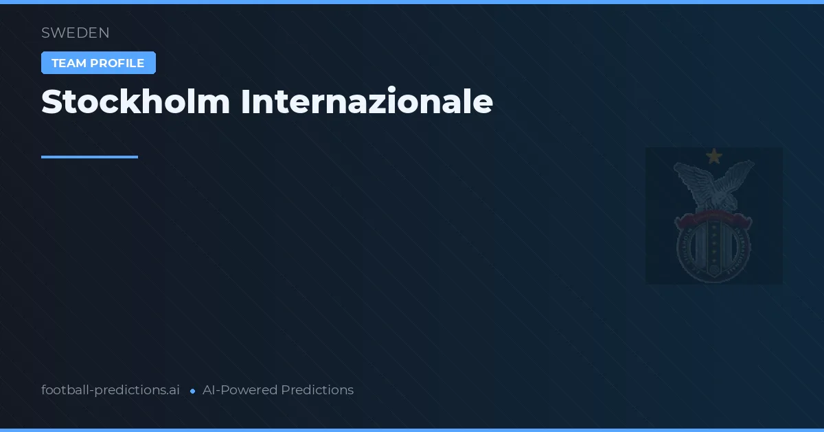 Stockholm Internazionale voorspellingen & statistieken