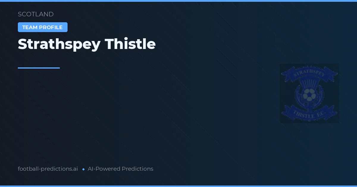 Strathspey Thistle voorspellingen & statistieken