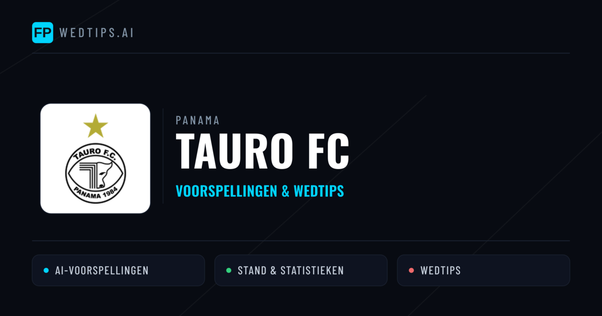 Tauro FC voorspellingen & statistieken