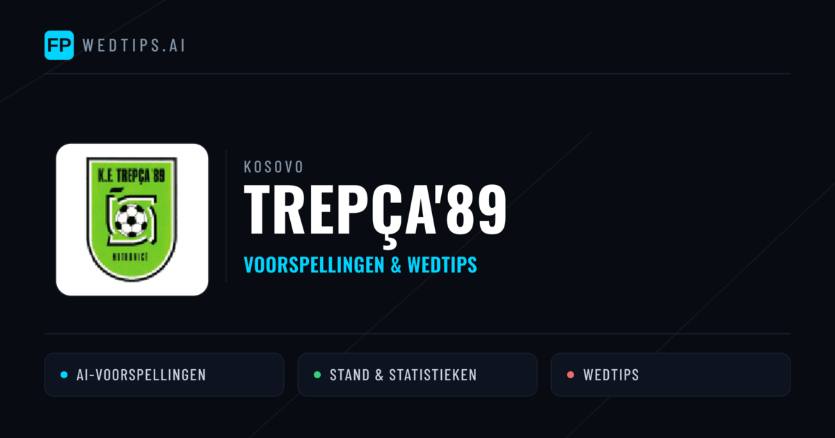 Trepça'89 voorspellingen & statistieken
