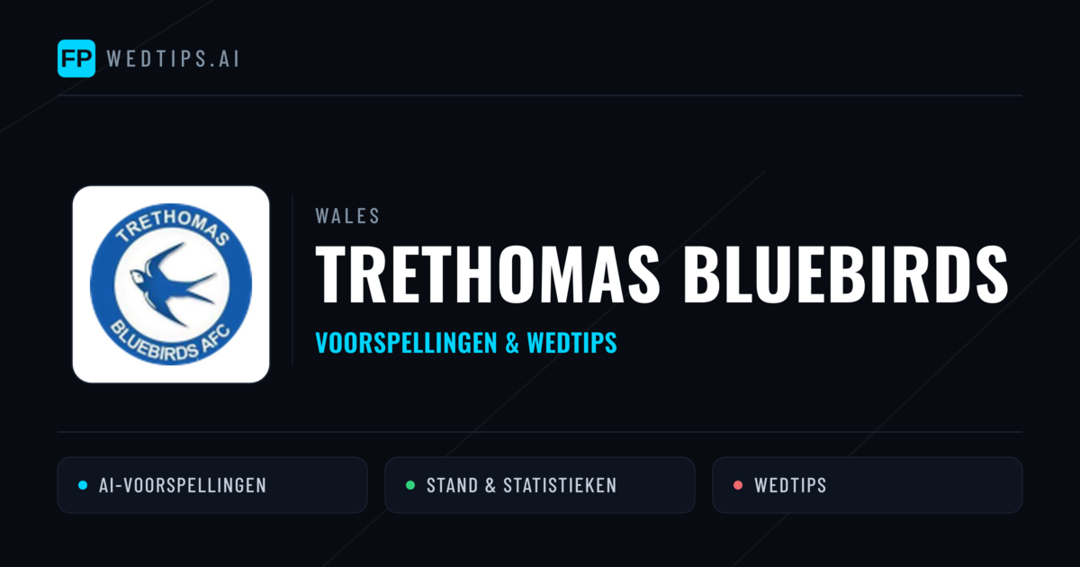 Trethomas Bluebirds voorspellingen & statistieken