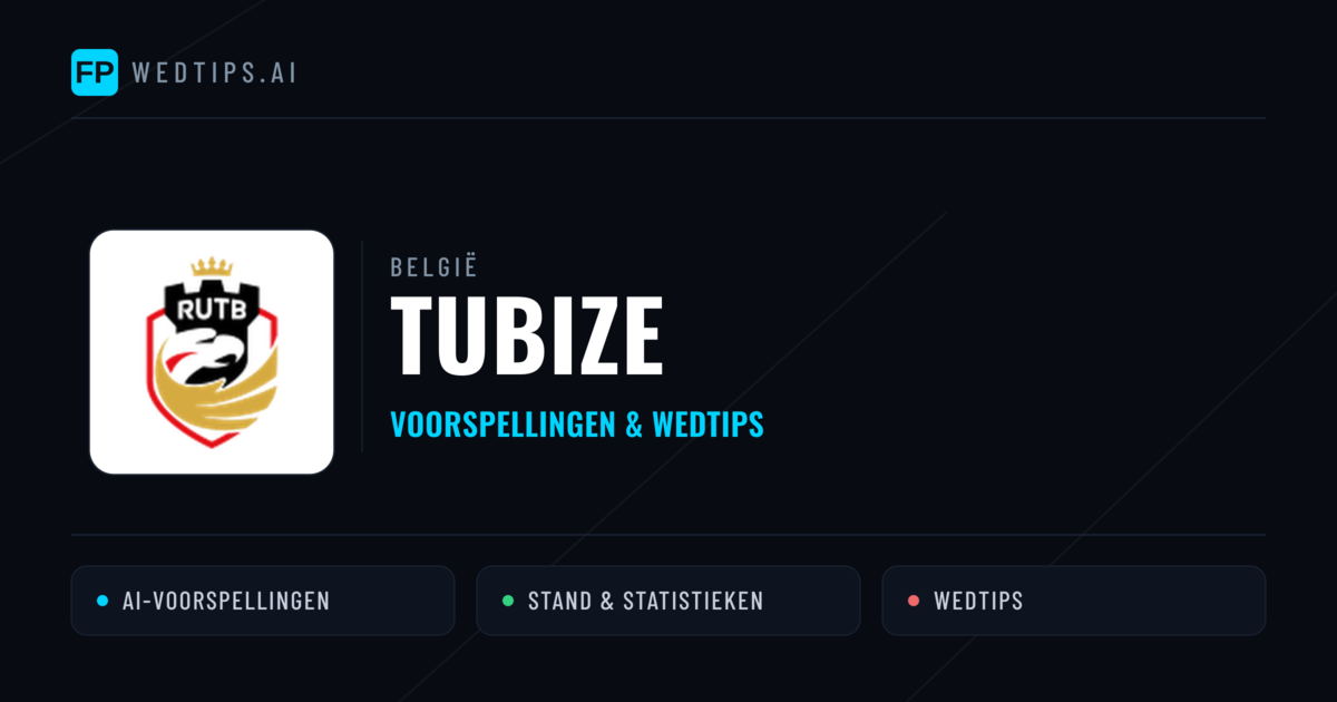 Tubize voorspellingen & statistieken