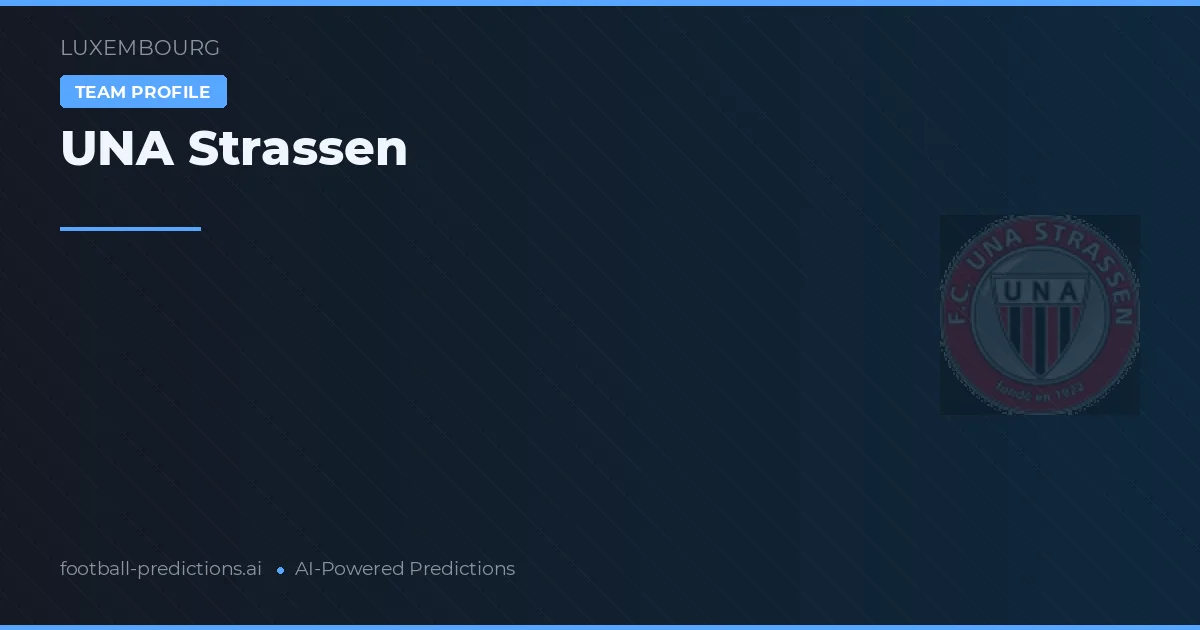 UNA Strassen voorspellingen & statistieken
