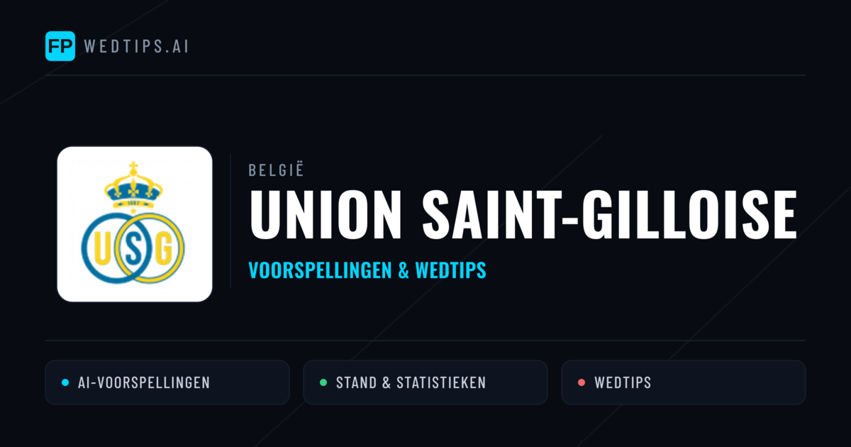 Union Saint-Gilloise voorspellingen & statistieken