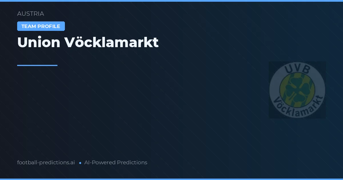 Union Vöcklamarkt voorspellingen & statistieken