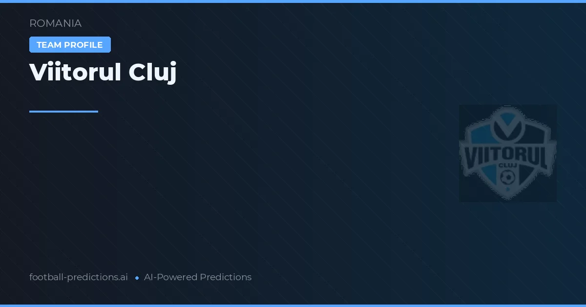 Viitorul Cluj voorspellingen & statistieken