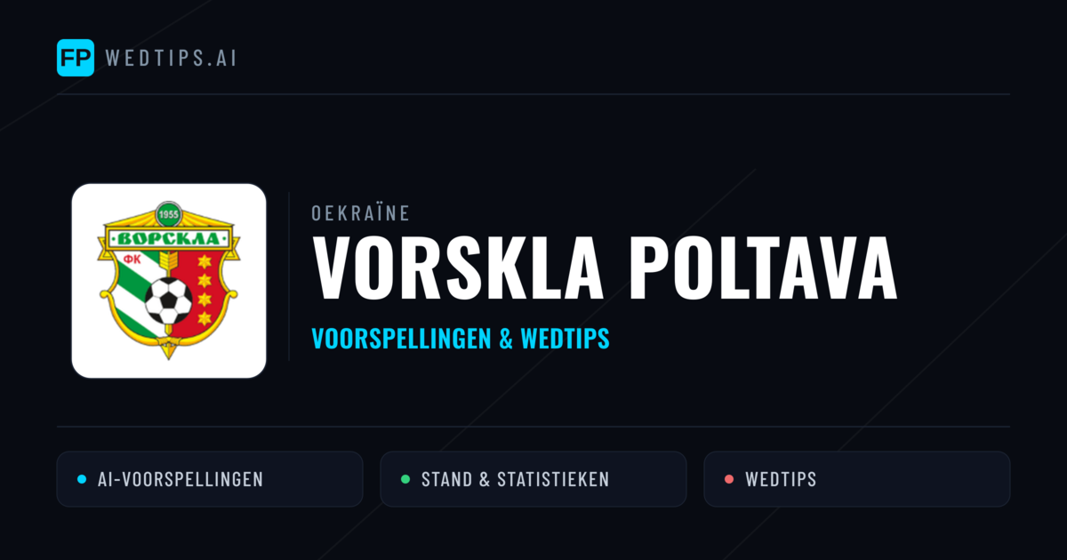 Vorskla Poltava voorspellingen & statistieken