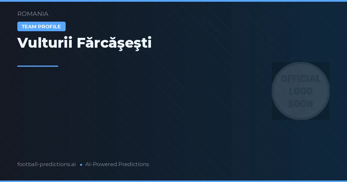 Vulturii Fărcăşeşti voorspellingen & statistieken