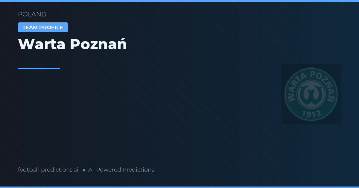 Warta Poznań voorspellingen & statistieken