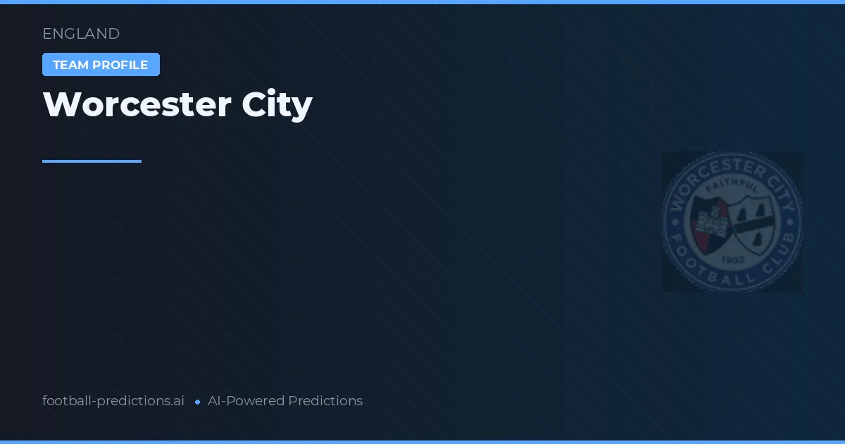Worcester City voorspellingen & statistieken